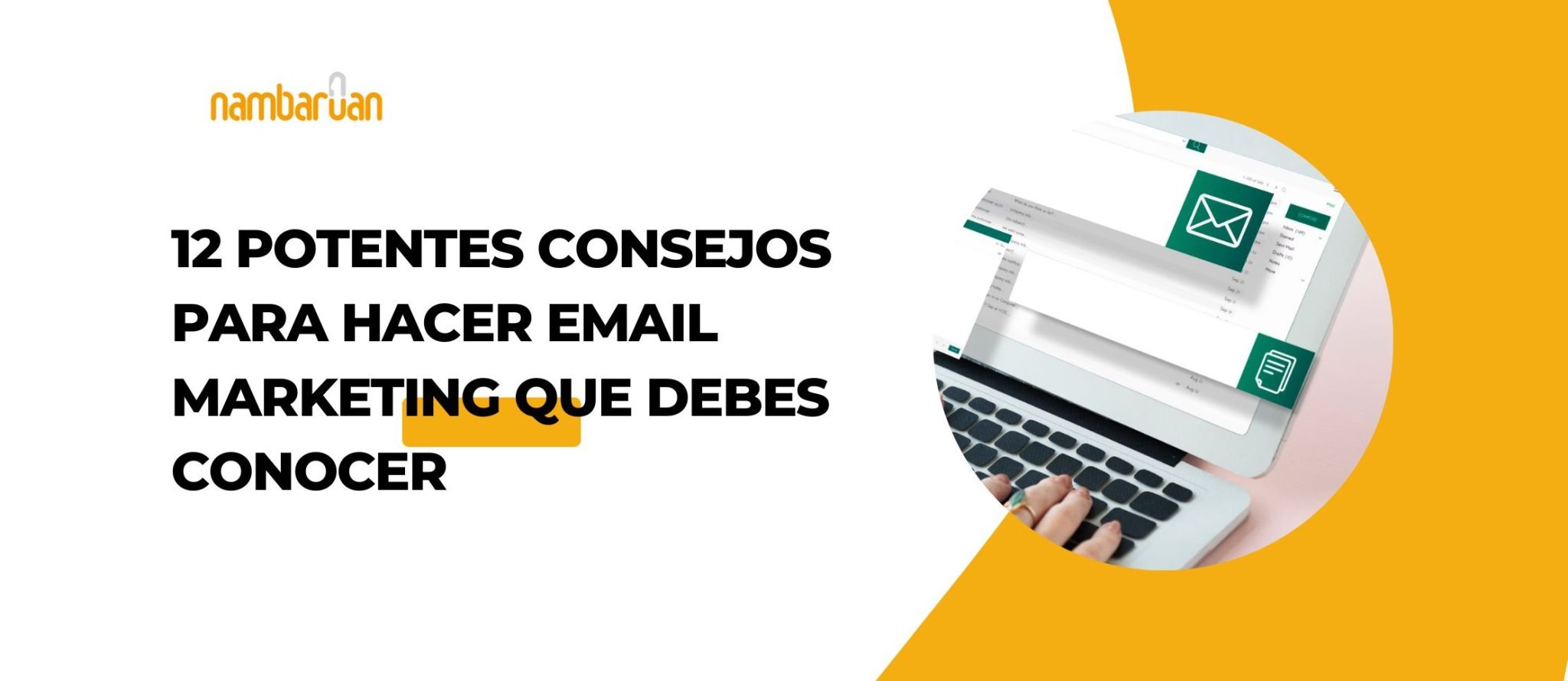 Potentes Consejos Para Hacer Email Marketing Que Debes Conocer